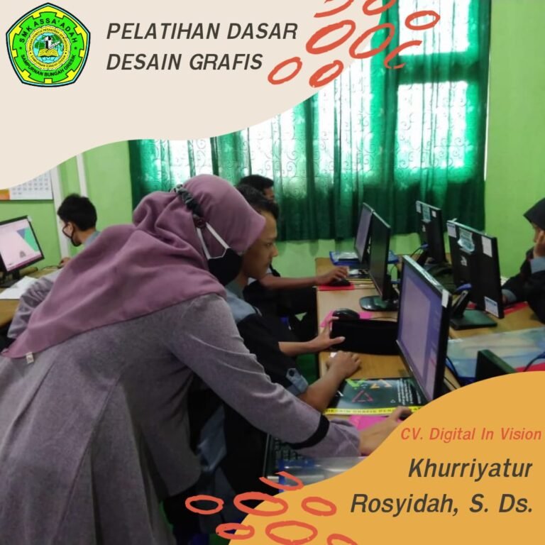 Pelatihan desain Grafis H-3 CV. DIGITAL IN VISION – SMK Assa'adah