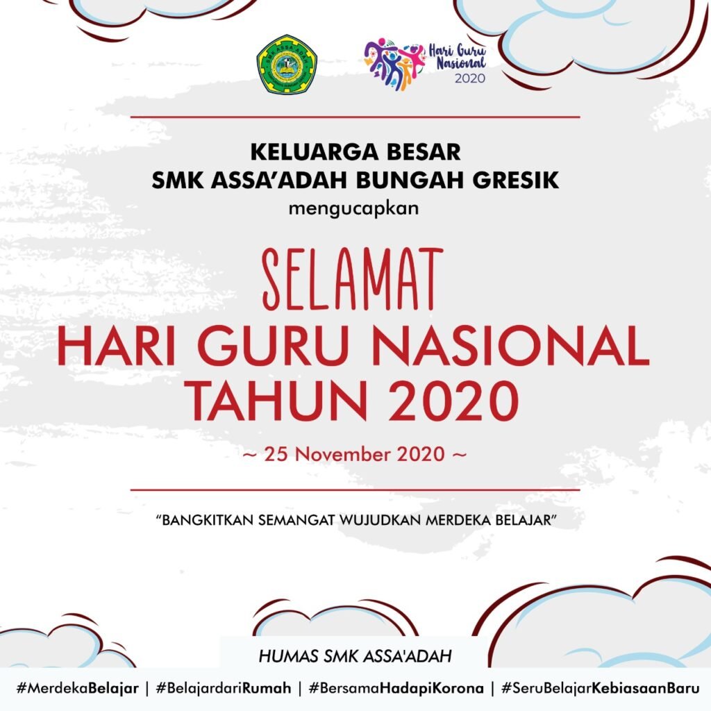 SELAMAT HARI GURU NASIONAL – SMK Assa'adah Bungah Gresik